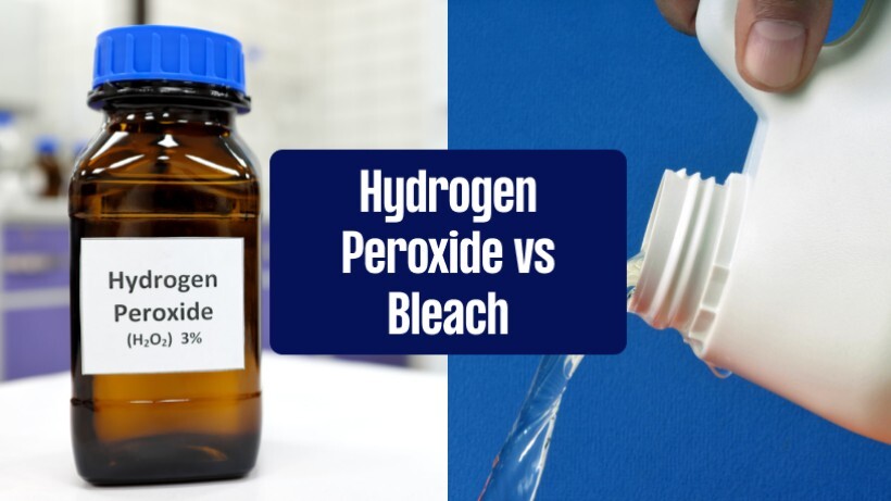 Comparing hydrogen peroxide and bleach based on cleaning effectiveness, safety, shelf life, and more