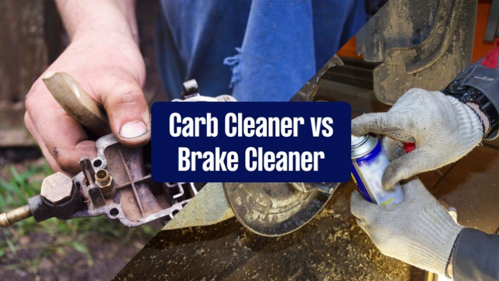 Carb Cleaner vs. Brake Cleaner: Which One Do You Need? | Airtasker US