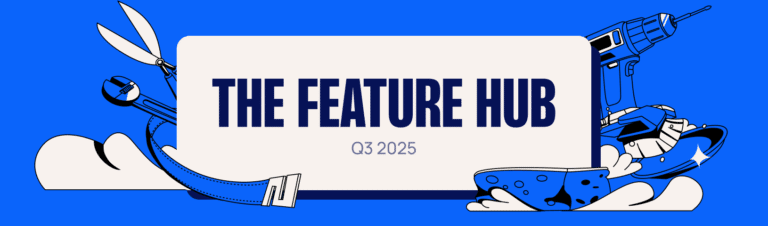 The Feature Hub (Q3 2025)