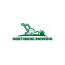 Northside mowing .
