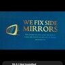 We fix side mirrors  V