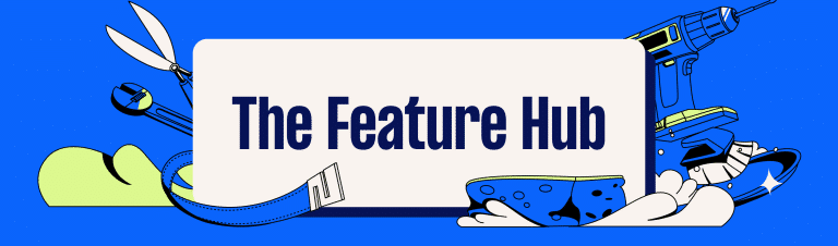 The Feature Hub